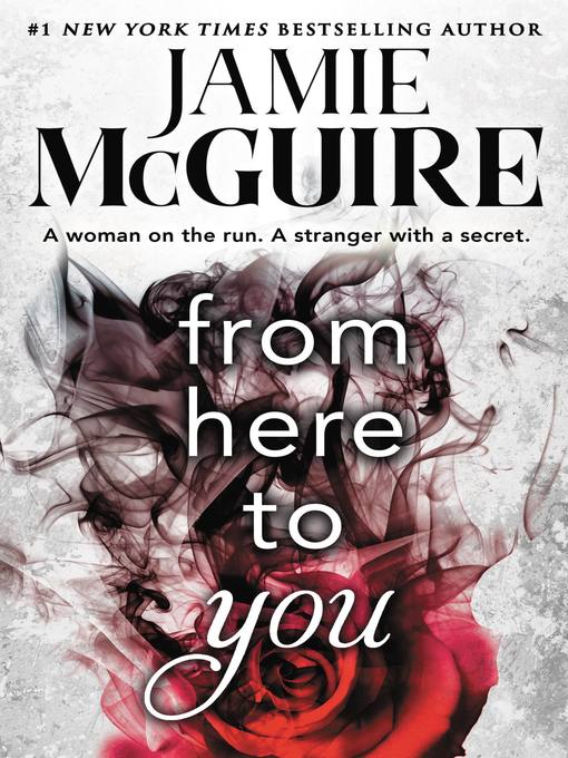 Title details for From Here to You by Jamie McGuire - Available